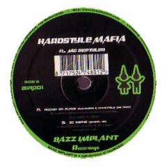 Hardstyle Mafia Ft MC Reptyler - Rockin' Da Place - Bazz Implant Recordings