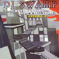 DJ Swamp Presents - Never Ending Drum'N'Bass Loops Vol 2 - Decadent
