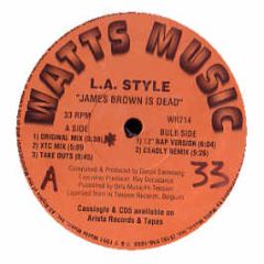 La Style - James Brown Is Dead - Watts Music