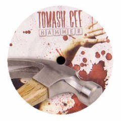 Tomash Gee - Hammer - Schubfaktor