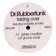 Dr Rubberfunk - Taking Over - GPS