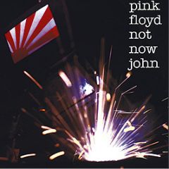 Pink Floyd - Not Now John - Harvest