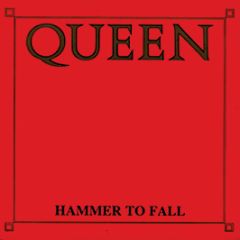 Queen - Hammer To Fall - EMI