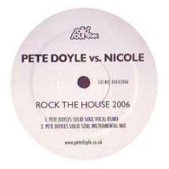 Nicole - Rock The House (2006 Remix) - Solid Soul