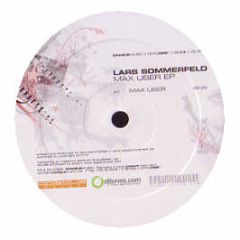 Lars Sommerfeld - Max User EP - Opaque