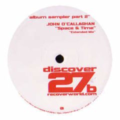 John O'Callaghan - Space & Time / Sunday 1Am - Discover