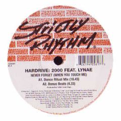 Hardrive 2000 Feat. Lynae - Never Forget (When You Touch Me) - Strictly Rhythm Re-Press