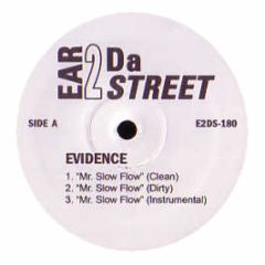Ne-Yo / Evidence - Because Of You / Mr Slow Flow - Ear 2 Da Street