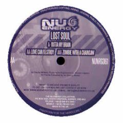 Lost Soul - Outta My Brain - Nu Energy