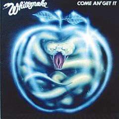 Whitesnake - Come An' Get It - Liberty
