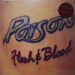 Poison - Flesh And Blood - Enigma