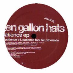 Ten Gallon Hats - Patience EP - DAE