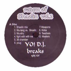 Yo DJ Records Present - Return Of The Shaolin (Vol 2 Mega Kung Fu Samples) - Yo DJ Records