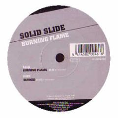 Solid Slide - Burning Flame - 45 5