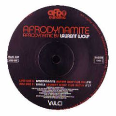 Afrodynamic (Laurent Wolf) - Afrodynamite - Afro-Dynamic 5