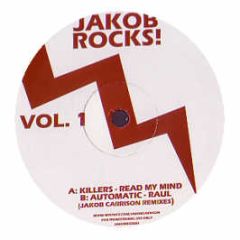 The Killers / The Automatic - Read My Mind / Raoul (Remixes) - Jakob Rocks