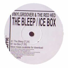 Vinylgroover & The Red Hed - The Bleep - Traffic Records
