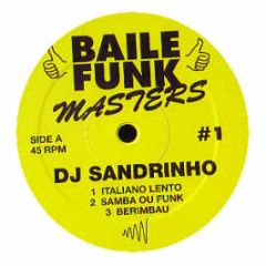 DJ Sandrinho - Baile Funk Masters (Volume 1) - Baile Funk Masters 1