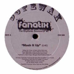 Fanatix - The Rhythmic Bounce EP - Dope Wax