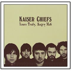 Kaiser Chiefs - Yours Truly Angry Mob - B-Unique