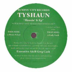 Tyshaun - Housin It EP - Bumpin City