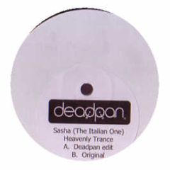 Sasha (The Italian One) - Heavenly Trance (Remix) - Deadpan 1