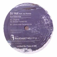 DJ Hal Feat. Jay Thomas - Don't Give It Up - Blockhead