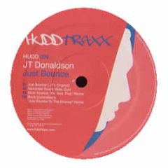 Jt Donaldson - Just Bounce - Hudd Traxx
