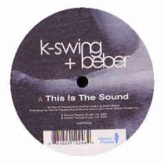 K-Swing & Beber - This Is The Sound - Marine Parade