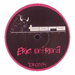 Eric Entrena - I Can't Feel It - Toro