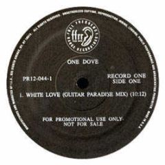 One Dove - White Love - Ffrr