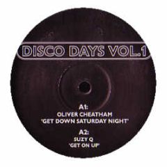 Oliver Cheatham / Suzy Q - Get Down Saturday Night / Get On Up - Disco Days 1