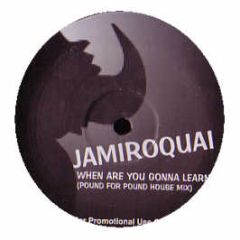 Jamiroquai - When Are You Gonna Learn (Remix) - White