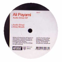 Ali Payami - Audio Driver EP - Just For Fun Recordings