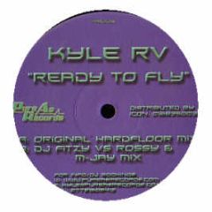 Kyle Rv - Ready To Fly - Pure As Records