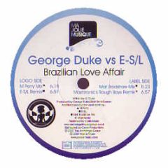 George Duke Vs E-S/L - Brazilian Love Affair (Remixes) - Ma Jolie Musique