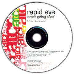 Rapid Eye - Never Going Back - Trance Comm