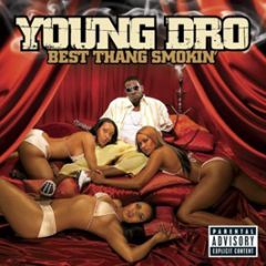 Young Dro - Best Thang Smokin' - Atlantic
