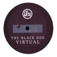 Black Dog - Virtual EP (Re-Issue) - Soma