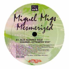 Miguel Migs - Mesmerised (Part 2) - NRK