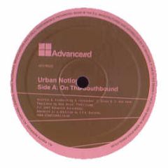 Urban Notion - On The Southbound - Advanced
