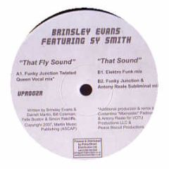 Brinsley Evans Feat. Sy Smith - That Fly Sound (Remixes) - U-Phonic Records
