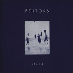 Editors - Blood - Kitchenware Records