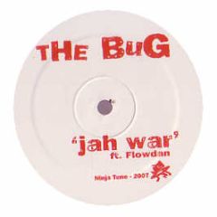 The Bug Ft. Flowdan - Jah War (Loefah Remix) - Ninja Tune