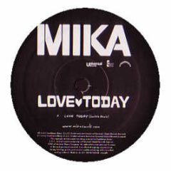 Mika - Love Today (Remixes) - Island