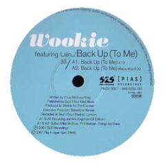Wookie Feat Lain - Back Up (To Me) - Pias