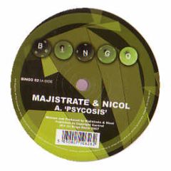 Nicol & Magistrate - Psychosis - Bingo