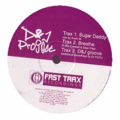 D & J Project - Sugar Daddy - Fast Trax Recordings