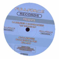 DJ Nemesis & Klubrockers - Let The Bass Go - Fullforce Records