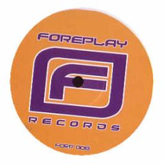 Foreplayers - Not Gonna Be The One - Forp 8